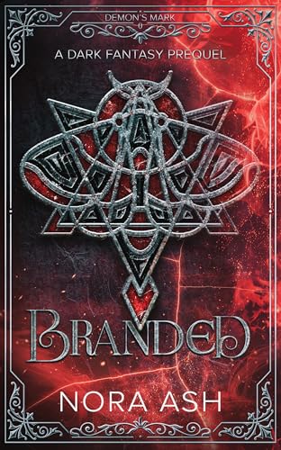 Branded:A Dark Fantasy Prequel (Demon's Mark