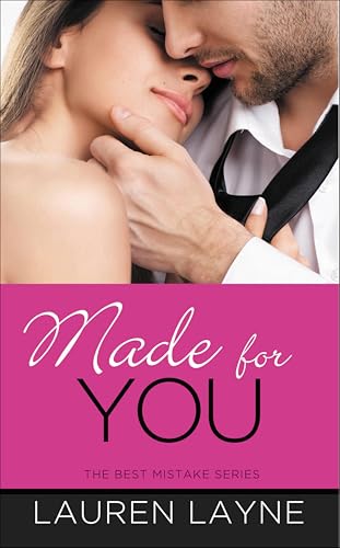 Made for You (The Best Mistake Book 2