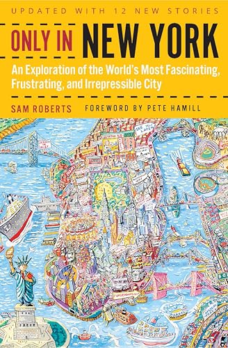 Only in New York:An Explorati...rating,and Irrepressible City