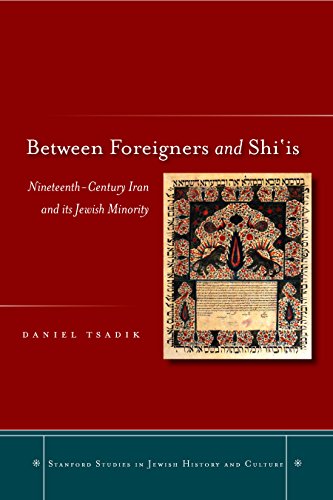 Between Foreigners and Shi‘is:...in Jewish History and Culture
