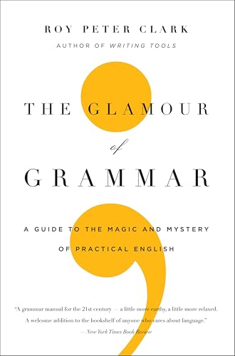The Glamour of Grammar:A Guid...d Mystery of Practical English