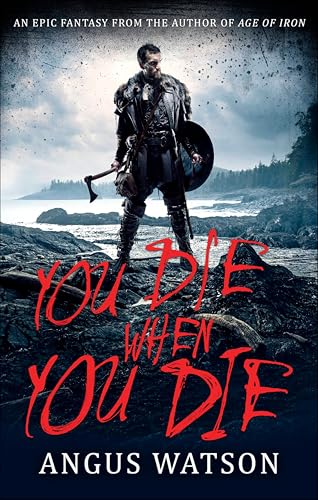You Die When You Die (West of West Book 1