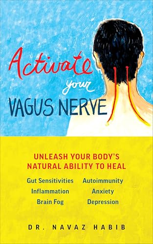 Activate Your Vagus Nerve:Unl...Body's Natural Ability to Heal
