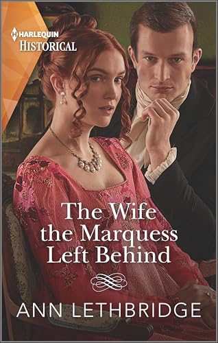 The Wife the Marquess Left Behind