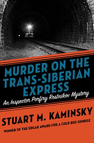 Murder on the Trans-Siberian E...y Rostnikov Mysteries Book 14