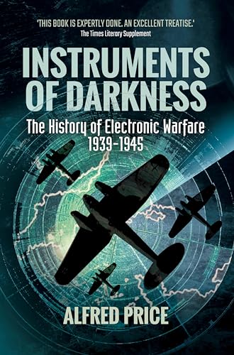 Instruments of Darkness:The H...Electronic Warfare,1939–1945