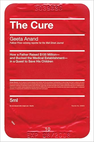 The Cure:How a Father Raised...n a Quest to Save His Children