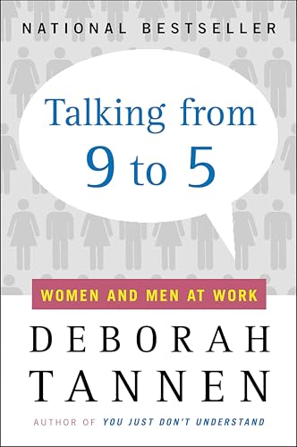 Talking from 9 to 5:Women and Men at Work