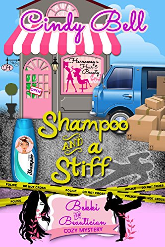 Shampoo and a Stiff (A Bekki t...eautician Cozy Mystery Book 9