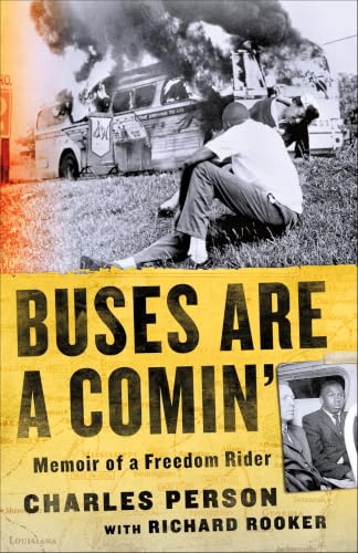 Buses Are a Comin':Memoir of a Freedom Rider