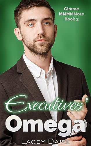 Executives' Omega:Gimme MMMMMore Book 3