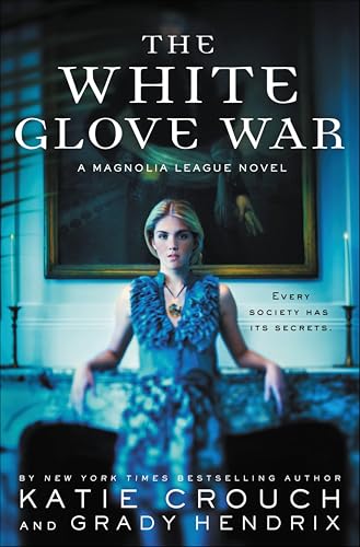The White Glove War (The Magnolia League Book 2