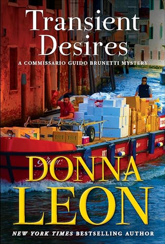 Transient Desires:A Commissar...(Commissario Brunetti Book 30