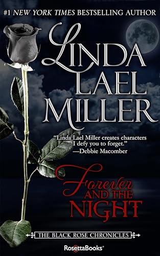 Forever and the Night (The Black Rose Chronicles Book 1