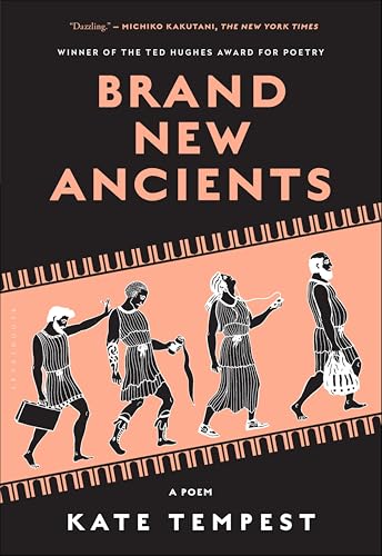 Brand New Ancients:A Poem
