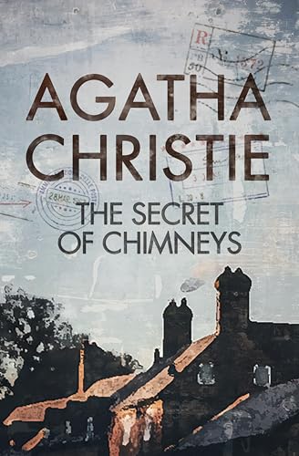 The Secret of Chimneys (The Su...ndent Battle Mysteries Book 1