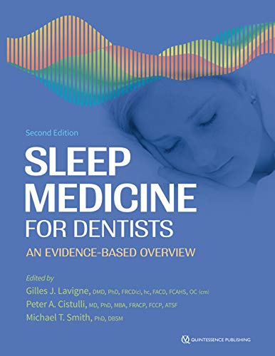 Sleep Medicine for Dentists:An Evidence-Based Overview