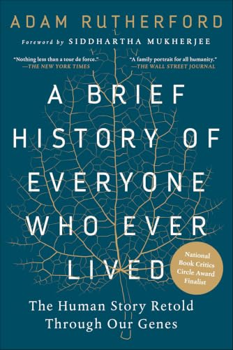 A Brief History of Everyone Wh...Story Retold Through Our Genes