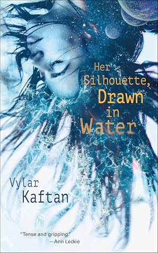 Her Silhouette,Drawn in Water