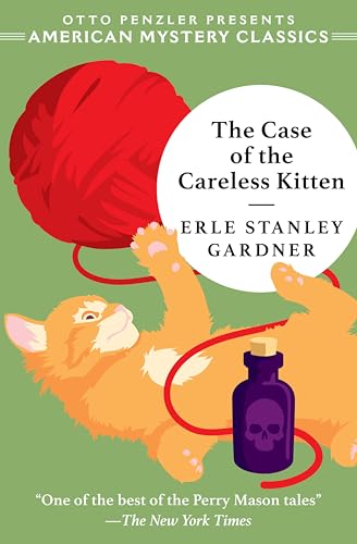 The Case of the Careless Kitten:A Perry Mason Mystery
