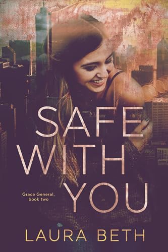 Safe With You:An Age-Gap,Do...(Grace General Series Book 2