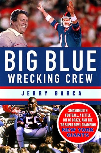 Big Blue Wrecking Crew:Smashm...Bowl Champion New York Giants