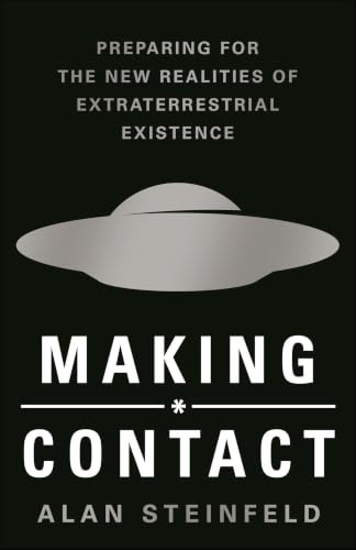 Making Contact:Preparing for...of Extraterrestrial Existence