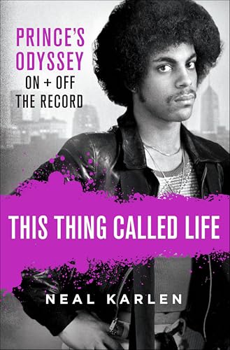 This Thing Called Life:Prince...s Odyssey,On + Off the Record