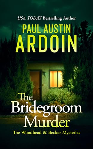 The Bridegroom Murder:An Unco...ead & Becker Mysteries Book 2