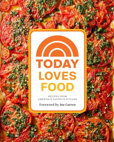 Today Loves Food:Recipes from America’s Favorite Kitchen