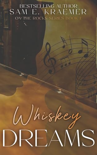 Whiskey Dreams:M/M Contempora...Romance (On The Rocks Book 1