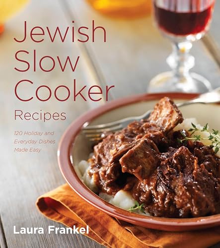 Jewish Slow Cooker Recipes:12...and Everyday Dishes Made Easy