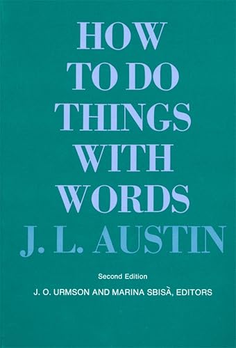 How to Do Things with Words:S...William James Lectures Book 5