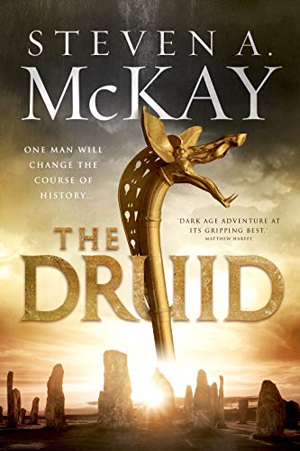 The Druid:The first gripping...rrior Druid of Britain Book 1