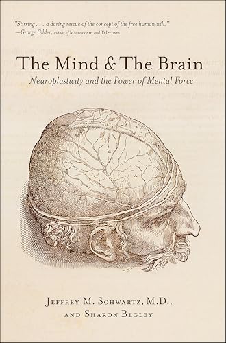 The Mind & The Brain:Neuropla...and the Power of Mental Force