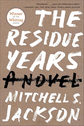 The Residue Years:A Novel