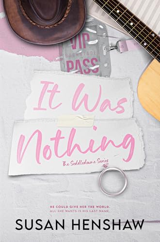 It Was Nothing:A Small Town,...ce,Country Music Star Romance