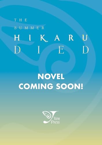 The Summer Hikaru Died,Vol.1 (light novel) (Volume 1